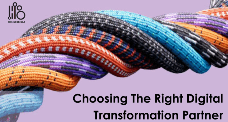 Choosing the Right Digital Transformation Partner - DIGITAL ...