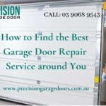 How to Find the Best Garage Door Repair Service around You - Precision ...
